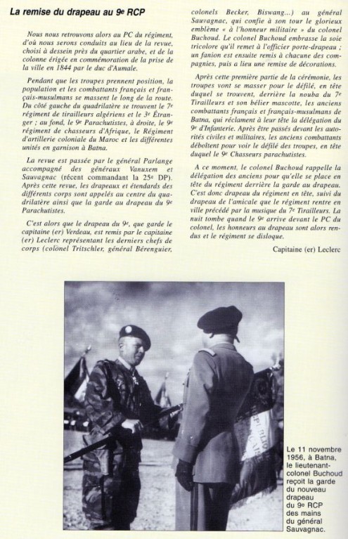 Cette page est extraite du livre -Le 9° Régiment de Chasseurs Parachutistes- par Pierre DUFOUR .Le texte et la photo proviennent des -Cahiers du 9° R.C.P.- dont nous détenons les copies .Le 9° R.I. possédait une Amicale d' Anciens très fidèles et très actifs dont le Président , le Capitaine LECLERC rédigeait les Cahiers du 9 , extraordinaire compilation de références historiques "