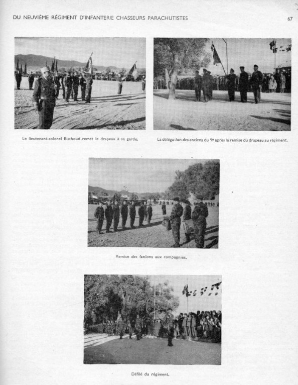 Le 11 novembre 1956 à BATNA , après la remise du Drapeau ,les Fanions de Commandement sont à leur tour remis aux compagnies .