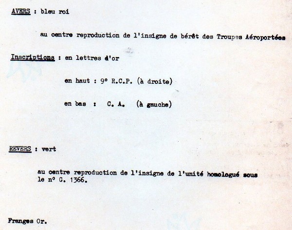 Le législateur a commis une erreur en attribuant la couleur VERTE à la C.A. . Cette erreur sera mise en évidence à la création de la 4° Compagnie  qui elle doit être VERT Il y aura donc deux Fanions de la même couleur à partir de 1981 ."