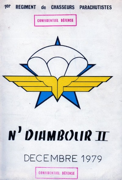   "Fin 1979 , le 1° Régiment de Chasseurs Parachutistes aura le plaisir de participer , à hauteur d' un Groupement de type "guépard "dit GROUPEMENT PARA, à l'importante manoeuvre Franco-Sénégalaise N'DIAMBOUR II .