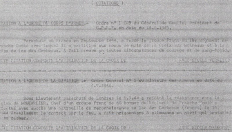 Le Sous Lieutenant Roger PHILIPPON a reçu deux citations dans l' exercice de son Commandement du Groupe Franc ( G.F. ) L'une à l'ordre du Corps d' Armée décérnée par le Général DE GAULLE chef du Gouvernement Provisoire de la République Française le 14 Aout 1945 ,l' autre à l'ordre de la Division décernée par le ministre des Armées le 4 septembre 1946 .