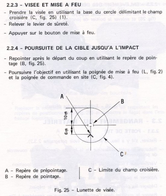 Cette trajectoire illustre le mode de visée par pré-pointage puis récupération du missile et guidage jusqu' à l'objectif . »